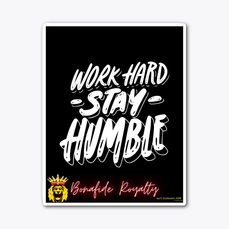 Stay Humble